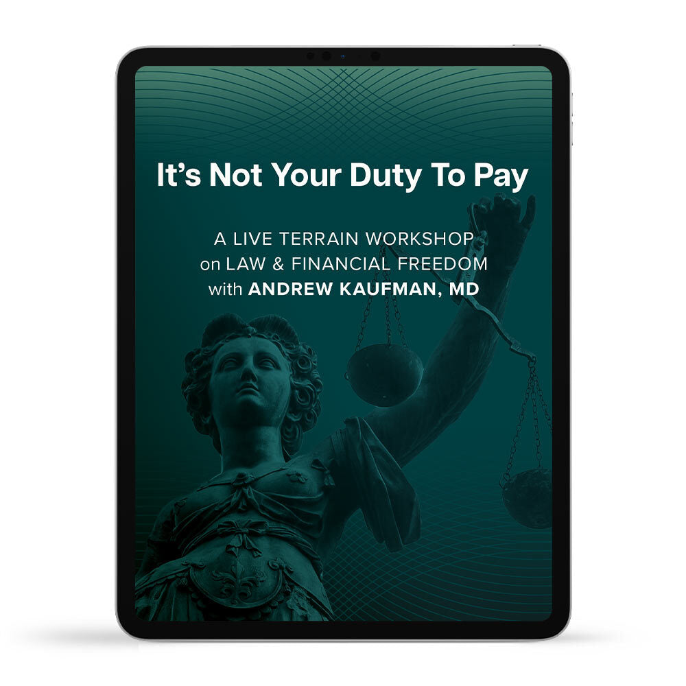 It's Not Your Duty to Pay Workshop with Andrew Kaufman, M.D.